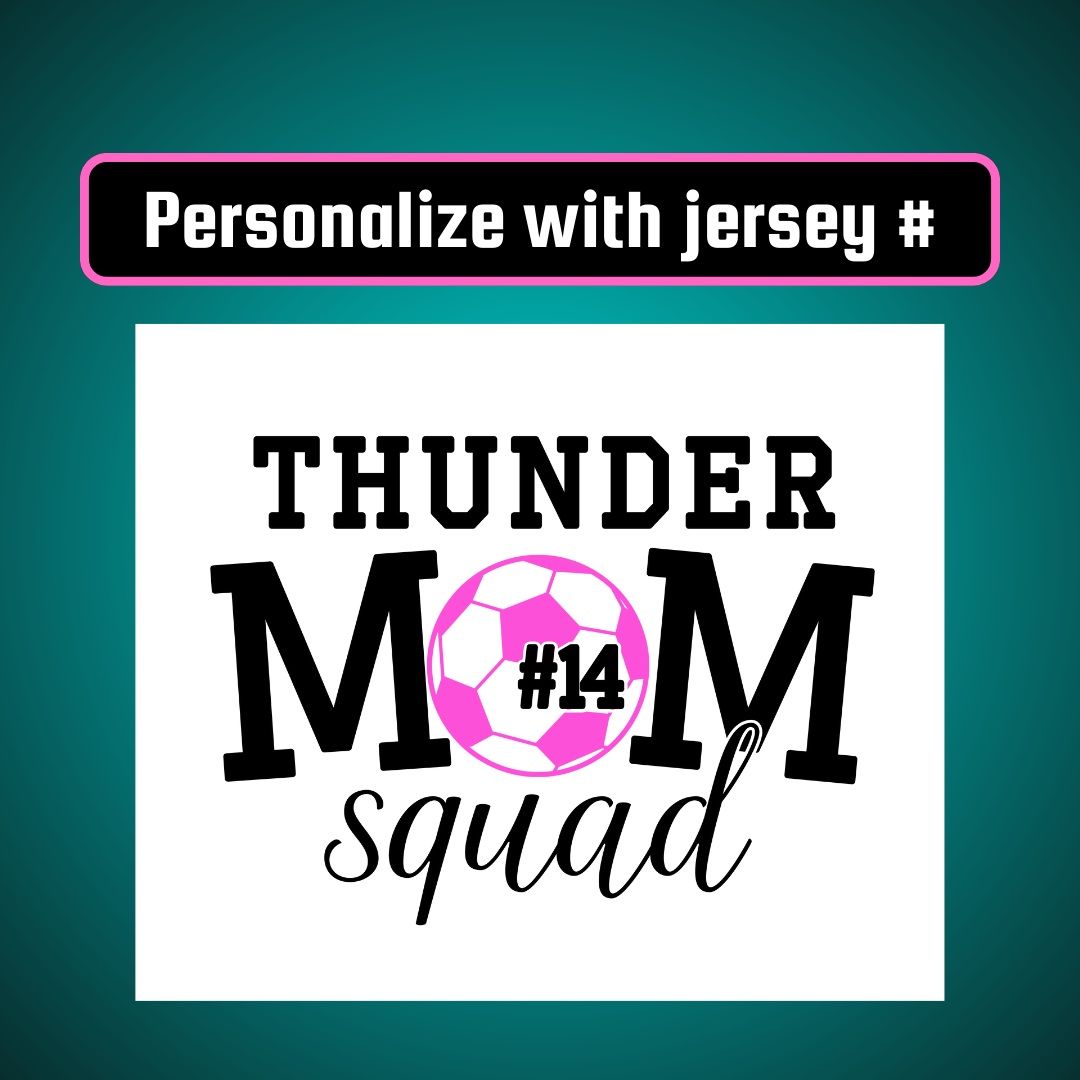 Thunder Mom Squad Crew